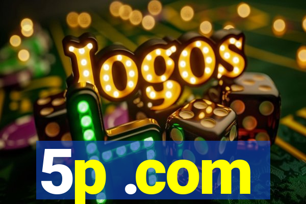5p .com
